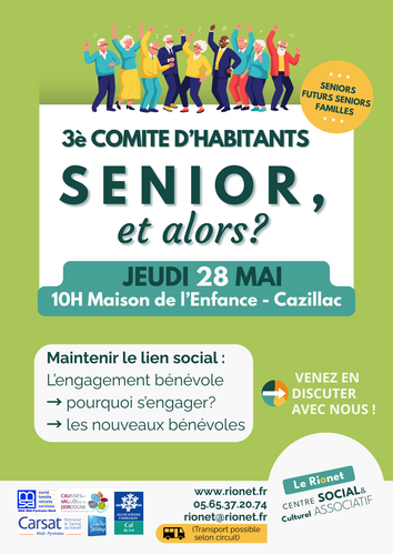 Affiche du centre social le Rionet pour le 3ème comité d'habitants constituant un temps d'échange sur le sujet "Séniors et alors ?"