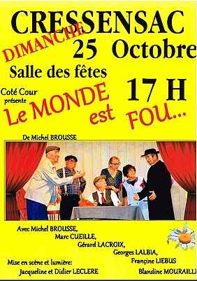 Affiche pour le théatre le 25 10 2026 à 17 heures à Cressensac "Le monde est fou"