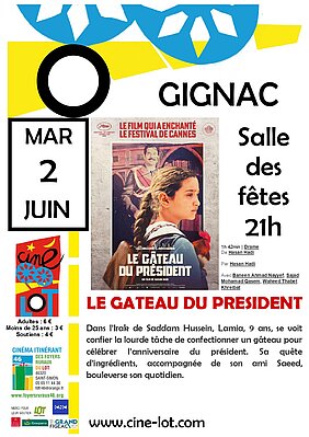 Affiche du cinéma à Gignac "Le gâteau du présient"