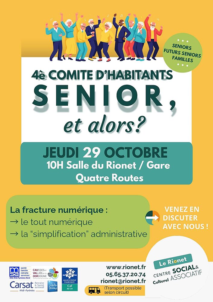 comité d’habitants « Séniors et alors ? ».  Le thème abordé sera : « la fracture numérique ».  Rendez-vous Jeudi 29 Octobre à la salle du Rionet (Gare) des Quatre Routes à 10h !